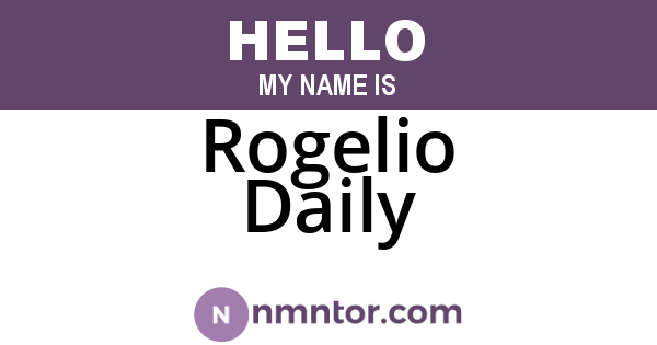 Rogelio Daily