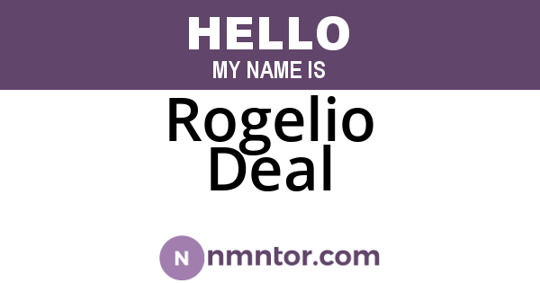 Rogelio Deal