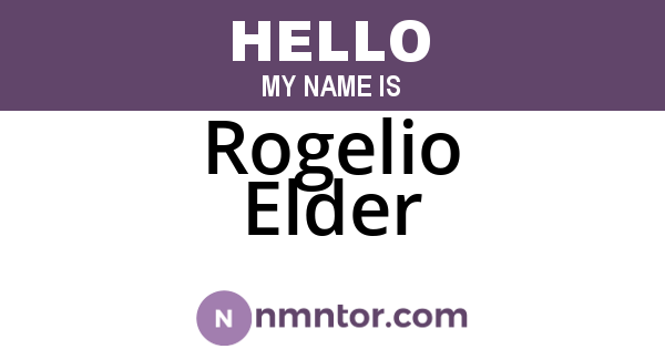 Rogelio Elder