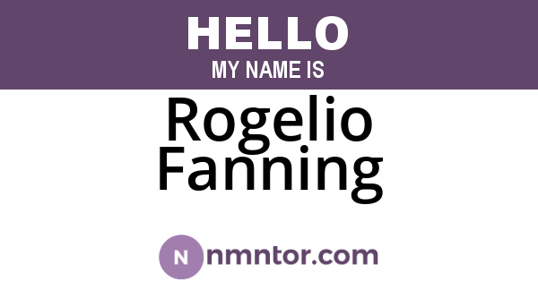 Rogelio Fanning