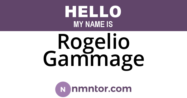 Rogelio Gammage