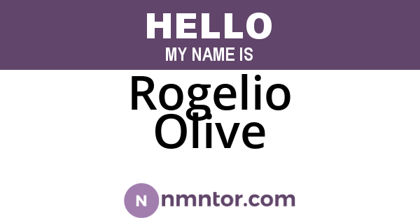 Rogelio Olive
