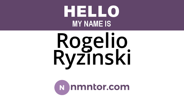 Rogelio Ryzinski