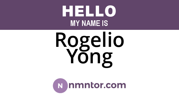 Rogelio Yong