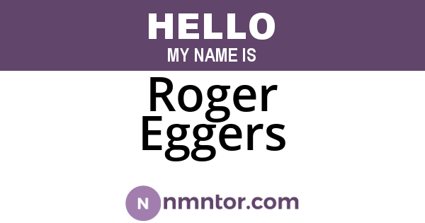 Roger Eggers