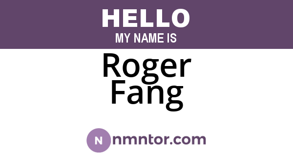 Roger Fang