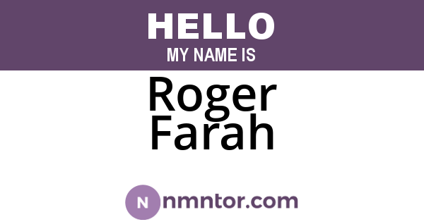 Roger Farah