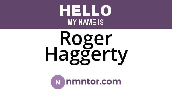 Roger Haggerty