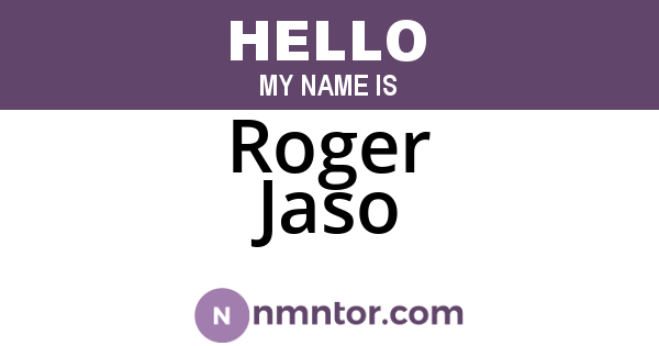 Roger Jaso