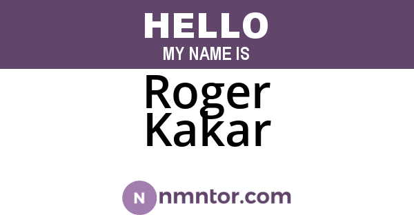 Roger Kakar