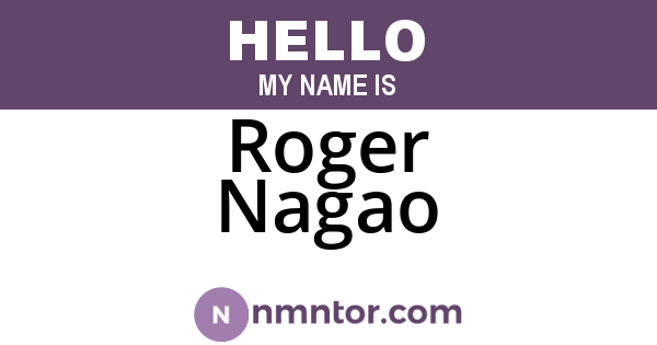 Roger Nagao