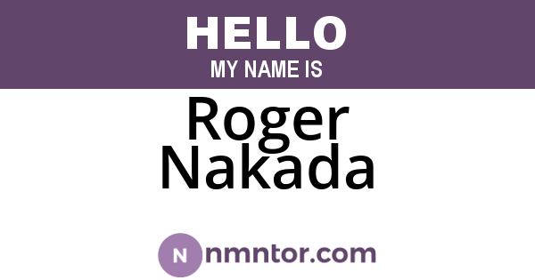 Roger Nakada