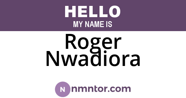 Roger Nwadiora