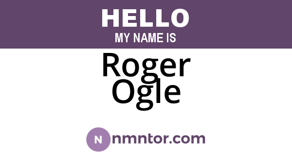 Roger Ogle