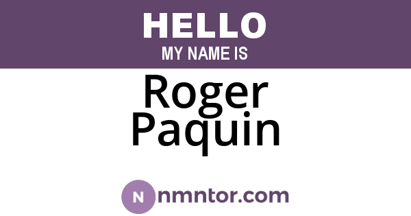 Roger Paquin