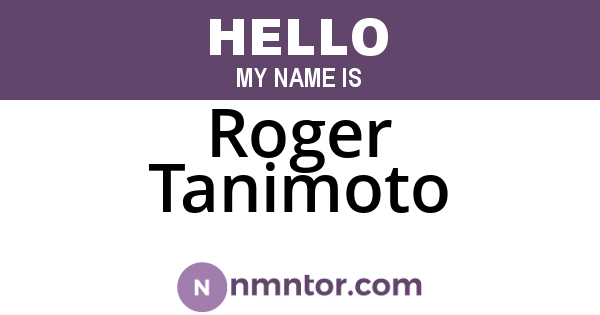Roger Tanimoto