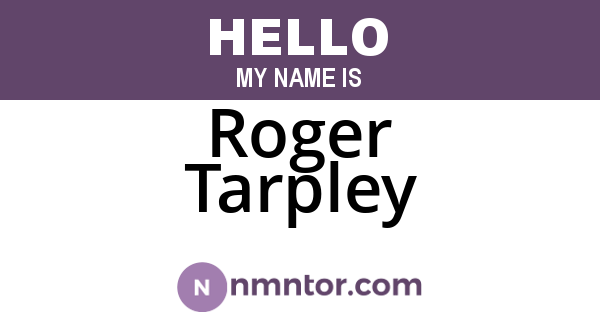Roger Tarpley
