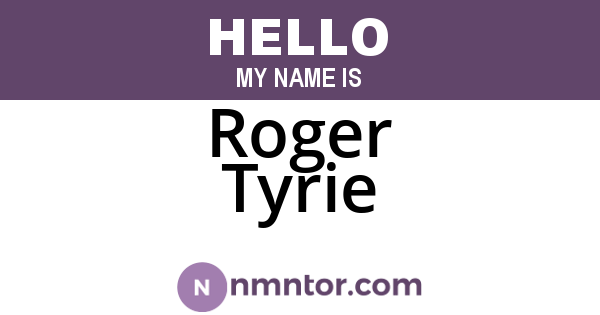 Roger Tyrie