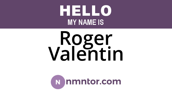 Roger Valentin