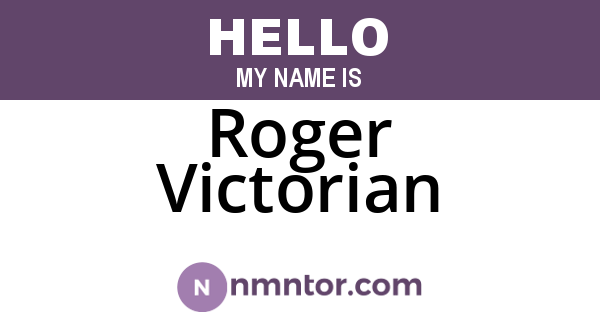 Roger Victorian