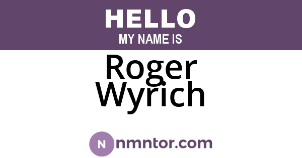 Roger Wyrich