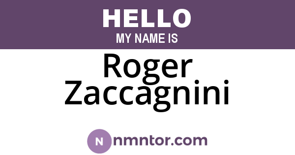 Roger Zaccagnini