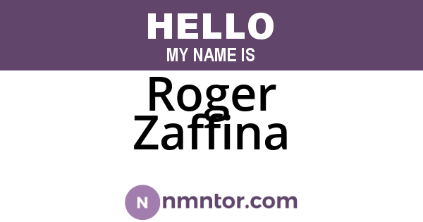 Roger Zaffina