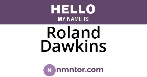 Roland Dawkins