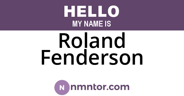 Roland Fenderson