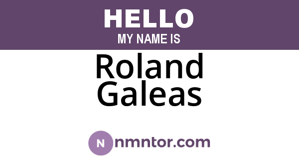 Roland Galeas