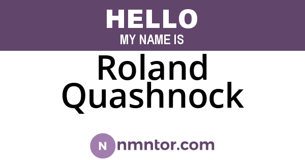 Roland Quashnock