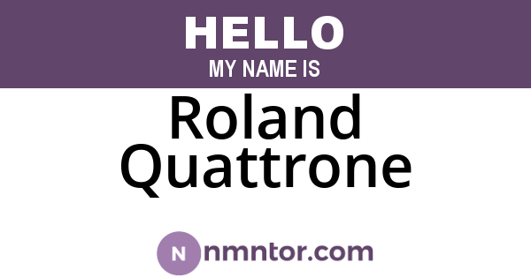 Roland Quattrone