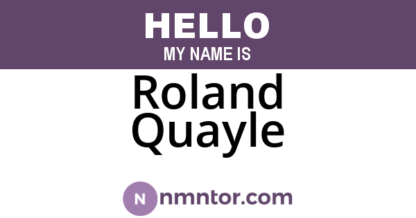 Roland Quayle