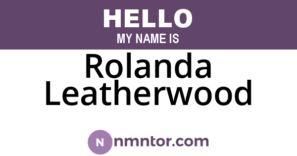 Rolanda Leatherwood