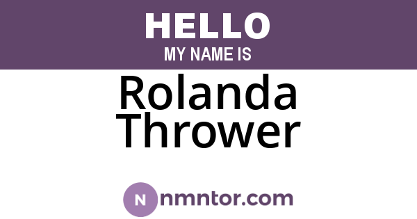 Rolanda Thrower