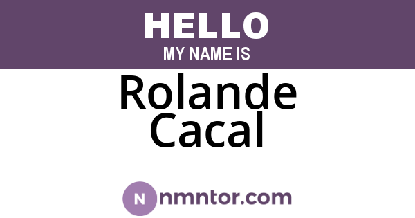 Rolande Cacal