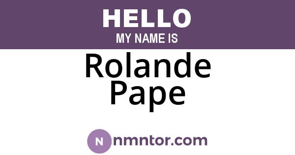 Rolande Pape