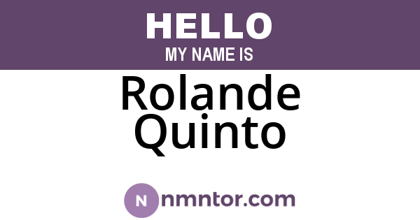 Rolande Quinto
