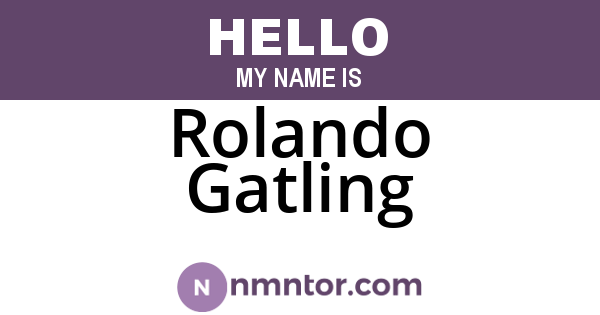 Rolando Gatling