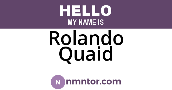 Rolando Quaid
