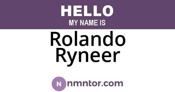 Rolando Ryneer