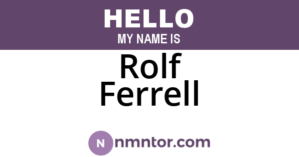 Rolf Ferrell