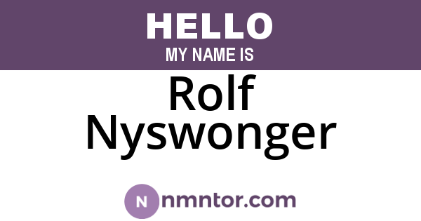Rolf Nyswonger