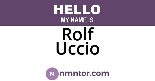 Rolf Uccio