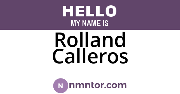 Rolland Calleros