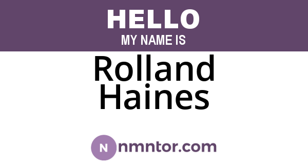 Rolland Haines