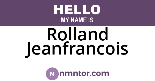 Rolland Jeanfrancois