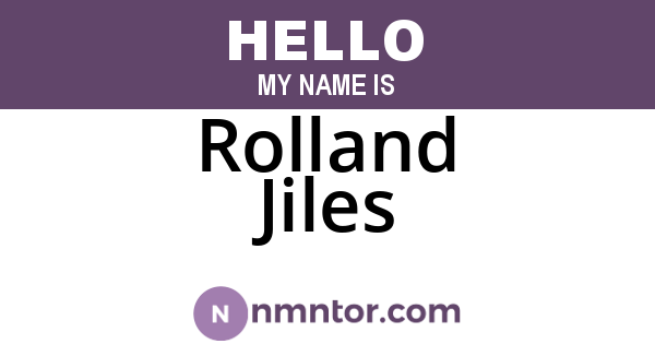 Rolland Jiles