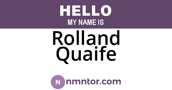 Rolland Quaife