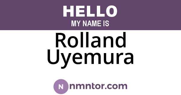 Rolland Uyemura